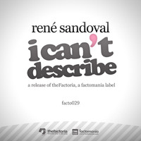 Rene Sandoval - I Can't Describe