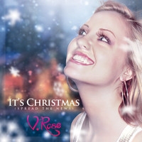 V. Rose - It's Christmas (Spread the News)