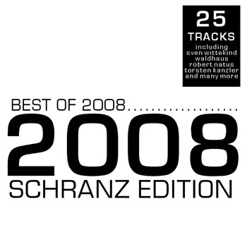 Various Artists - Best Of 2008 - Schranz Edition