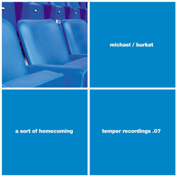 Michael Burkat - A Sort Of Homecoming