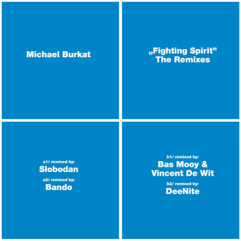 Michael Burkat - Fighting Spirit Remixes