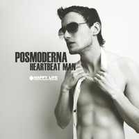 POSMODERNA - Heartbeat Man