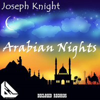 Joseph Knight - Arabian Nights