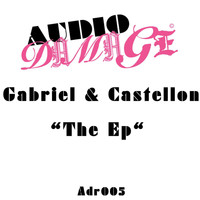 Gabriel & Castellon - The Ep