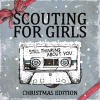 Scouting for Girls - Still Thinking About You (Christmas Edition)