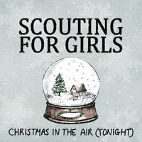 Scouting for Girls - Christmas In The Air (Tonight)