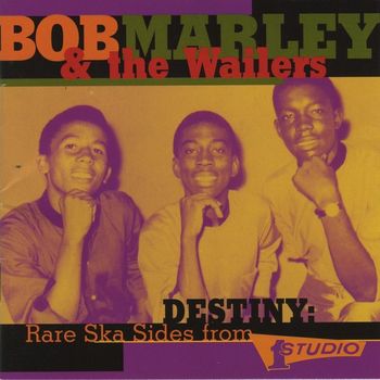 Bob Marley & The Wailers - Destiny: Rare Sides From Studio One
