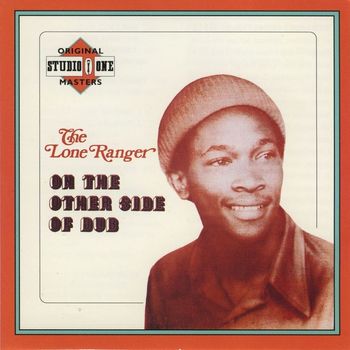 Lone Ranger - On The Other Side Of Dub (Deluxe Version)