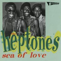 The Heptones - Sea Of Love