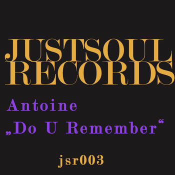 Antoine - Do U Remember