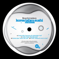Flinsch 'n' Nielson - Korea Tabs & Sushi Remixed