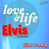 Elvis Presley, The Jordanaires - Love & Life Elvis