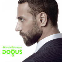 Doğuş - Aklında Bulunsun