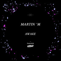 Martin 'M - Awake