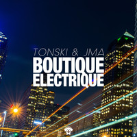 Tonski & JMA - Boutique electrique