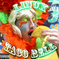 Linux - Taco Bell