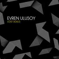 Evren Ulusoy - Lost Souls