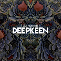 Deepkeen - Make Your Choice