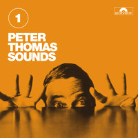 Peter Thomas Sound Orchester - Peter Thomas Sounds (Vol. 1)