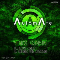Vince Grain - Low Orbit / Behind The Curtain