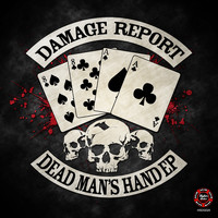 Damage Report - Dead Man's Hand