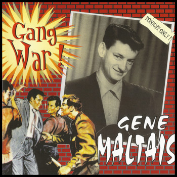 Gene Maltais - Gang War