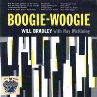 Will Bradley And His Orchestra - Boogie Woogie