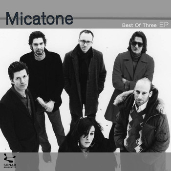 Micatone - Best Of Three EP