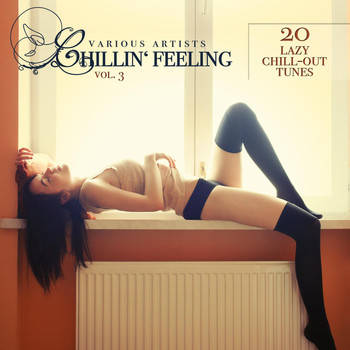 Various Artists - Chillin' Feeling, Vol. 3 (20 Lazy Chill-Out Tunes)