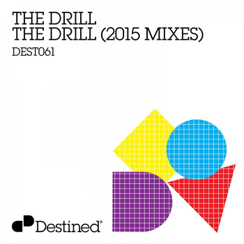 The Drill - The Drill (2015 Mixes)