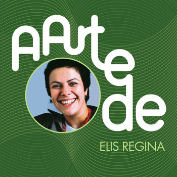 Elis Regina - A Arte De Elis Regina