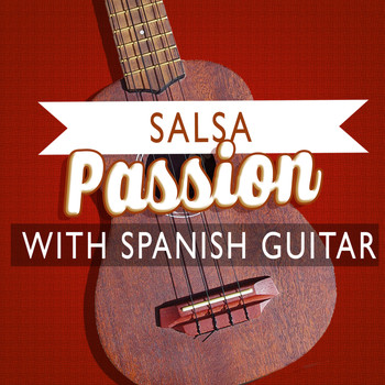Tanz Musik Akademie|Salsa Passion|Spanish Guitar - Salsa Passion with Spanish Guitar