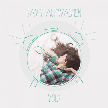 Various Artists - Sanft Aufwachen, Vol. 1