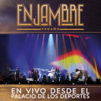 Enjambre - Proaño (En Vivo Desde Palacio De Los Deportes/ Gira Proaño D.F./Deluxe)