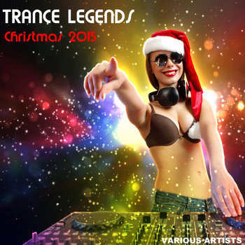 Various Artists - Trance Legends: Christmas 2015