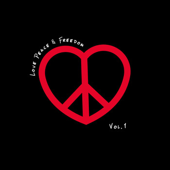 Various Artists - Love Peace & Freedom, Vol. 1