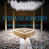 Stefano Maschio - Modern Lounge Privè, Vol. 2