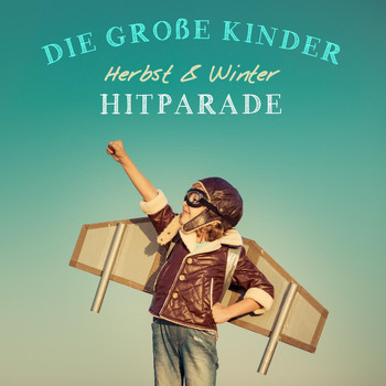 Various Artists - Die große Kinder Herbst & Winter Hitparade