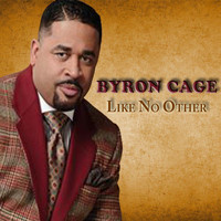 Byron Cage - Like No Other