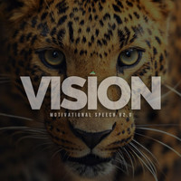 Fearless Motivation - Vision (Motivational Speech)