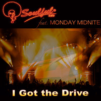 Soulful-Cafe feat. Monday Midnite - I Got the Drive