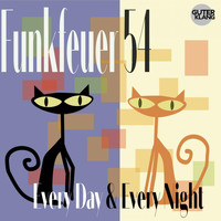 Funkfeuer 54 - Every Night and Every Day