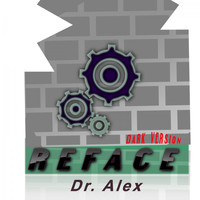 Dr. Alex - Reface (Dark Version)