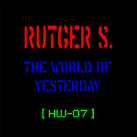 Rutger S. - The World of Yesterday