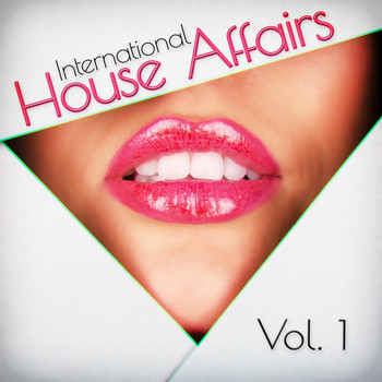 Various Artists - International House Affairs, Vol. 1