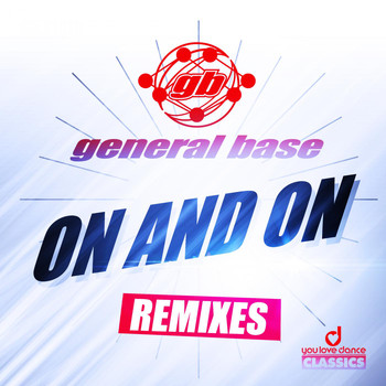 General Base - On and On (Remixes)