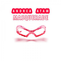 Andrea Atam - Masquerade