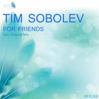 Tim Sobolev - For Friends
