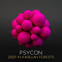 Psycon - Deep in Karelian Forests