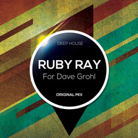Ruby Ray - For Dave Grohl